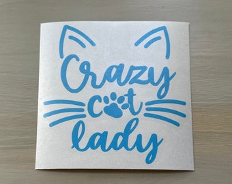 Crazy Cat Lady Vinyl Decal, Bumper Stickers, Laptop Decal, Journal Decor, Tumbler Sticker, Cat Lover Decal, Cat Life Sticker