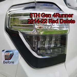 May include: A clear and black automotive tail light assembly for a 5th Gen 4Runner 2014-22, featuring a red delete design. The text 5TH Gen 4Runner 2014-22 Red Delete is overlaid on the image, with a smaller inset showing the original red tail light.