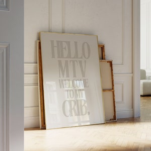 Hello MTV Welcome To My Crib | MTV Wall Art | Nostalgia Print | Aesthetic Wall Art | Typography Print | Neutral Wall Art | Trendy Wall Art