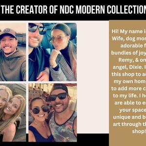 May include: A collage of photos featuring a woman, who is the creator of a shop called "NDC Modern Collections". The text describes her as a wife, dog mum, and artist who started the shop to add art to her home and to add more creativity to her life. The text also states that she hopes her art will enhance people's spaces.