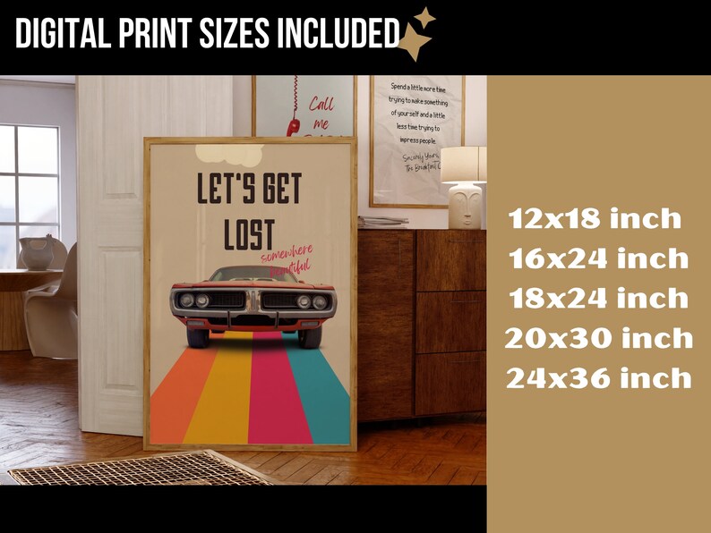 K&ouml;nnte beinhalten: Ein Plakat im Retro-Stil mit einem roten Auto, das eine Regenbogenstra&szlig;e entlangf&auml;hrt. Das Plakat lautet "Let's Get Lost Somewhere Beautiful". Das Plakat ist in verschiedenen Gr&ouml;&szlig;en erh&auml;ltlich: 12x18 Zoll, 16x24 Zoll, 18x24 Zoll, 20x30 Zoll und 24x36 Zoll.