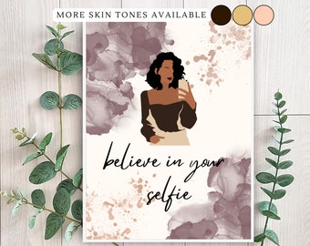 ALMOND Believe In Your Selfie Art Print | Boho Black Girl, Brown Beige Aesthetic, Brown Skin Girl, Daily Motivation, Fashion Poster Wall Art