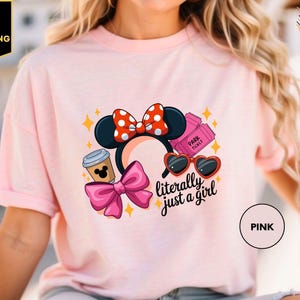 Disney Coquette Bow Literally Just a Girl T-Shirt, Mickey Minnie Ears Park Trip Shirt, Disney Girls Trip Tee, Disney With My Bestie Shirt