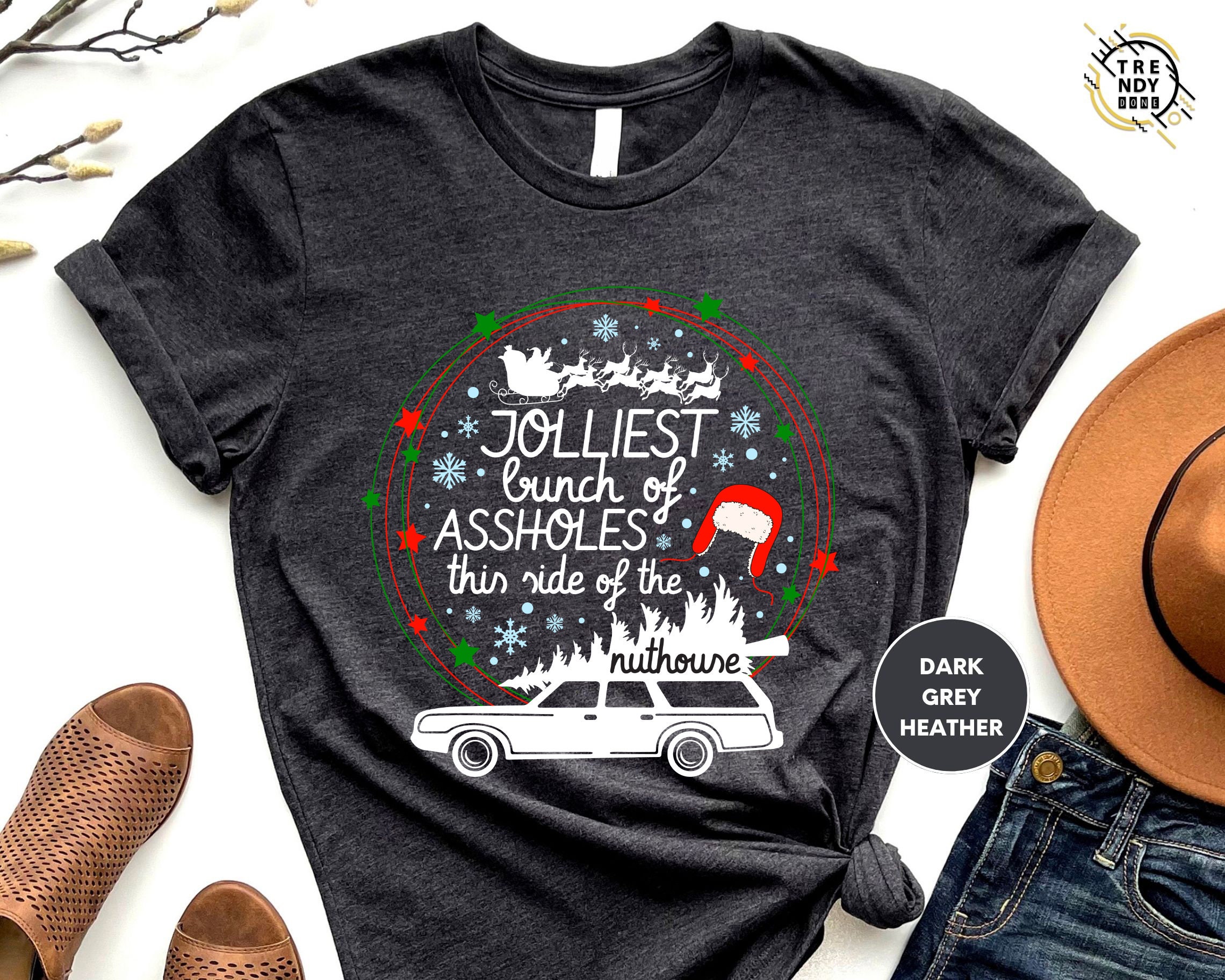 Jolliest Bunch of Assholes This Side of the Nuthouse Shirt, Christmas ...