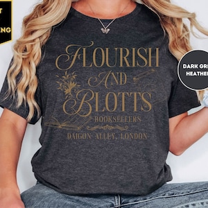 Flourish Blotts Shirt, Bookish Shirt, HP Fan, Potter Shirt Wizard Book Magic Wizard tee, Witchcraft School Gift For Her