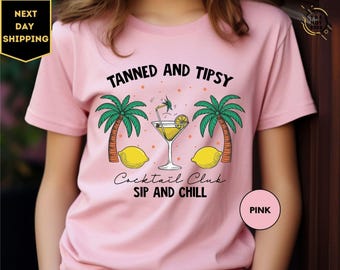 Tanned And Tipsy Shirt, Summer Shirt, Beach Tee, Retro Summer, Drink Lover Shirt, Girls Shirt, Summer Party Shirt