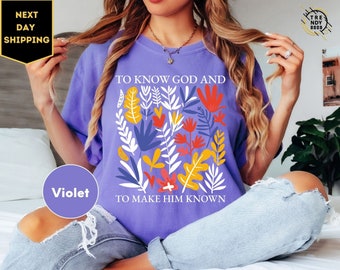 Comfort Color To Know God and Make Him Known Shirt, Classical Conversations Boho Shirt, Christian Homeschool Shirt