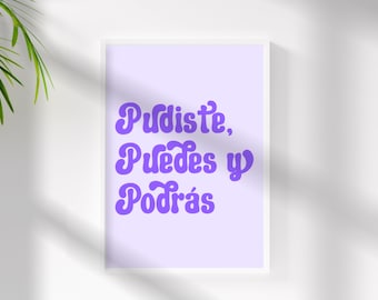 Latina Wall Art - Pudiste Puedes Y Podrás - Arte Español - Latinx - Decoración Latina - Si Se Puede - Afirmación Española - Echale Ganas