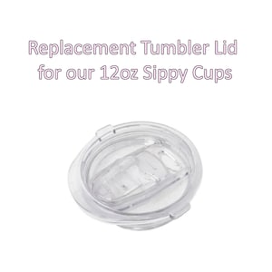 May include: Clear plastic replacement lid for a 12oz sippy cup. The lid has a sliding mechanism for easy drinking.