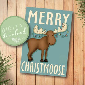 Moose Christmas Card // Digital Christmas Card // Illustrated Greeting Cards // Punny Christmas Card // Instant Download