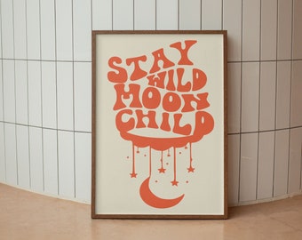 Stay Wild Moon Child Wall Art – Retro Boho Aesthetic Print, Celestial Quote Poster, Minimal Gradient Decor, Modern Digital Download