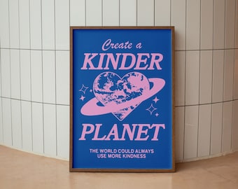 Retro Kindness Quote Wall Art – Create a Kinder Planet, Aesthetic Positive Message Poster, Colorful Typography Print, Digital Download