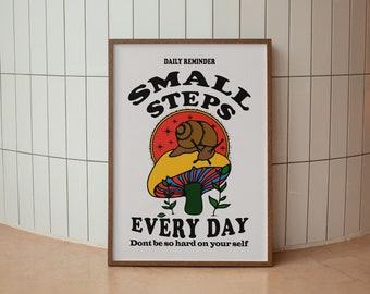 Retro Mushroom Quote Wall Art – Small Steps Every Day, Aesthetic Motivational Poster, Mental Health Printable, Groovy Digital Download