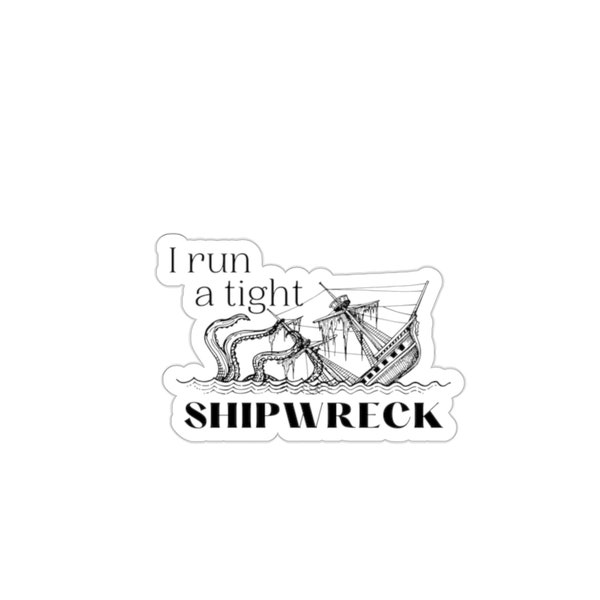 Tight Shipwreck Stickers