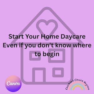 Home Daycare Startup Guide | Start a Daycare Business | Licensing, Setup, Marketing, Forms