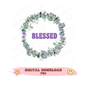 eucalyptus png | Blessed png | eucalyptus deglupta| purple flowers | eucalyptus plants | | inspirational quote | scripture art|