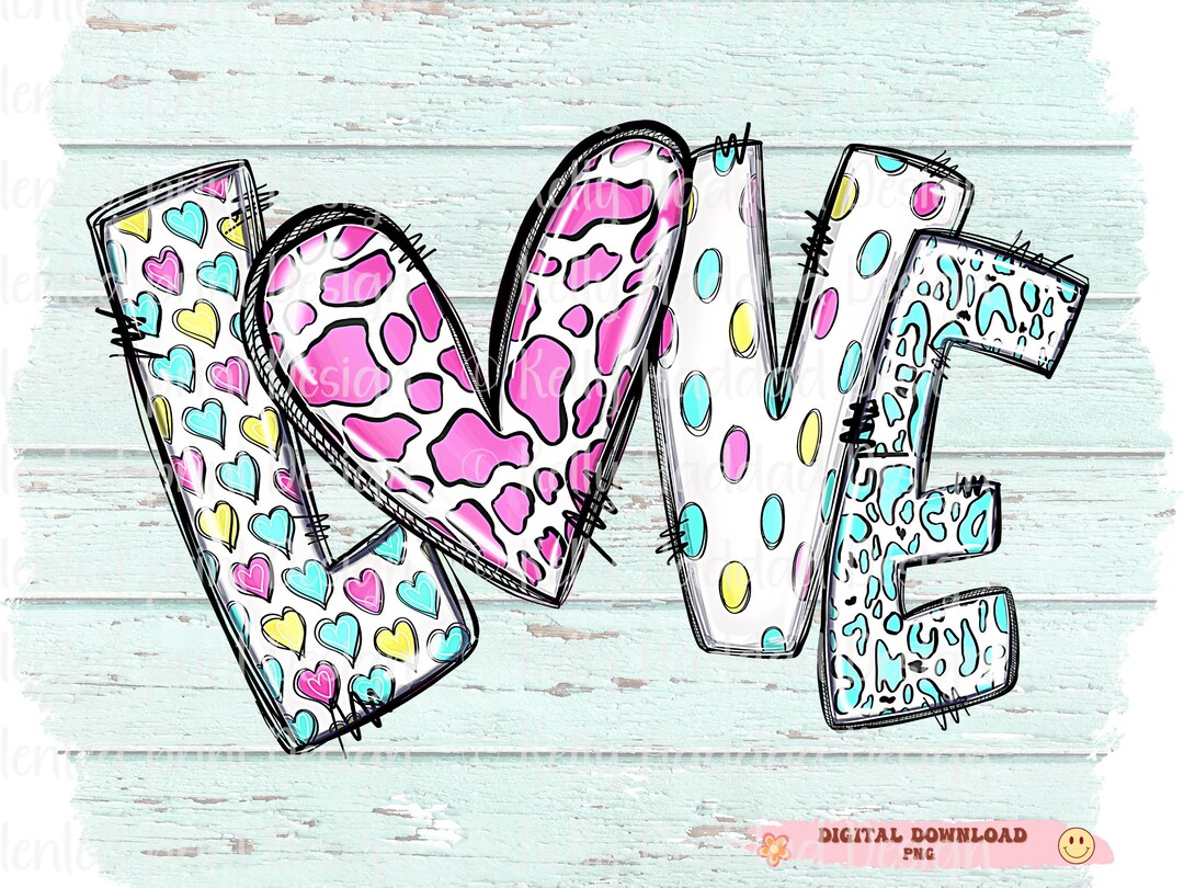 Love Png Valentine Sublimation Design Heart Valentine Day Gift Shirt ...