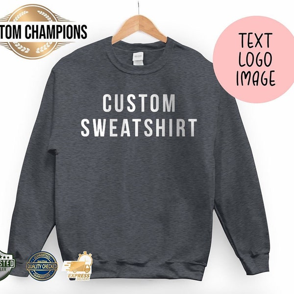 Custom Sweatshirt, Custom Text Crewneck, Personalized Sweatshirt, Custom Unisex Crewnecks, Custom Logo Sweatshirt, Customized Apparel, Crew