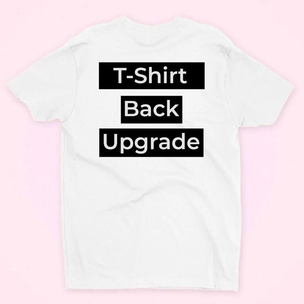 T-Shirt Back Text or Photo Upgrade