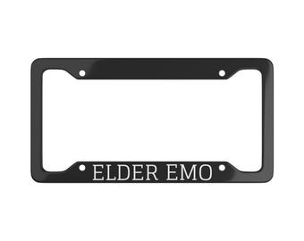 Elder Emo Aluminum License Plate Frame: Funny Quote Car Accessory