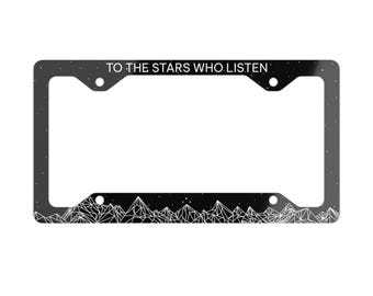 ACOTAR To the Stars Who listen Velaris White Metal License Plate Frame