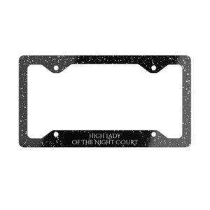 ACOTAR Quote High Lady of The Night Court License Plate Frame - OFFICIALLY LICENSED