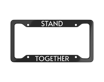Stand Together License Plate Frame: Minimalist Unity Car Accessory