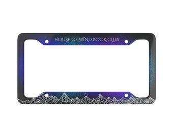 House of Wind Book Club License Plate Frame: A Court of Thorns and Roses Car Accessory