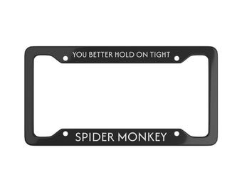 Twilight Fan License Plate Frame: Funny 'Spider Monkey' Car Decor