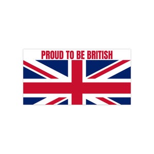 Bumper Stickers - British Patriotic Flag, Proud to be British. UK Car Decal, Union Jack Laptop Sticker, England National Pride, Great