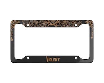 Violent Little Thing, Fourth Wing, Custom License Plate Frame