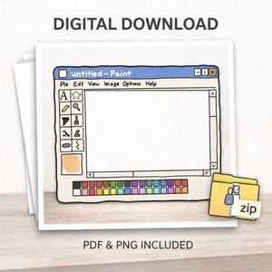 May include: Digital download featuring a hand-drawn illustration of a classic "Paint" program window. The image includes a color palette, tool icons, and the text "untitled - Paint." A yellow folder with a lock and the word "zip" is also present. The text "PDF & PNG INCLUDED" is at the bottom.