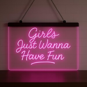 Girls Just Wanna Have Fun Sign - Etsy