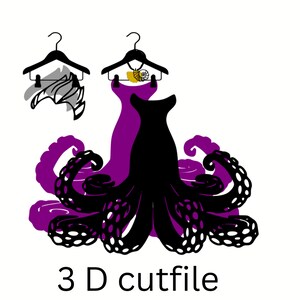 May include: A purple and black octopus with eight tentacles, wearing two hangers with dresses on them. The text "3D cutfile" is below the octopus.