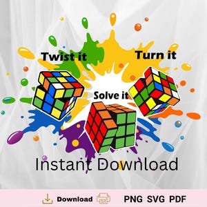 以下が含まれることがあります： 3つのルービックキューブと「Twist it」「Turn it」「Solve it」のテキストが描かれたカラフルなグラフィックデザイン。デザインはカラフルなペイントの飛沫で囲まれています。「Instant Download」というテキストがキューブの下に表示されています。