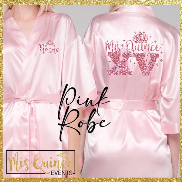 Includes FREE front personalization, Mis Quince satin robes, getting ready robe, quinceañera gift, birthday gift.