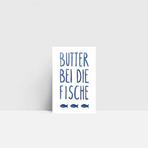 Mini-Karte "Butter bei die Fische" | Grußkarte | Mini | Aquarell | Plattdeutsch | Norddeutsch | 55x85mm