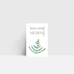 Mini-Karte "beeten scheef hett Gott leef" | Mini-Grußkarte | Mini-Postkarte | Aquarell | Norddeutsch | 55x85mm | Geschenkverpackung