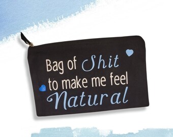 Funny Makeup Bag | Cosmetic Pouch | Funny Beauty Bag | Self Care Gift | Toiletry Bag | Period Bag | Bridesmaid Gift | Best Friend Gifts