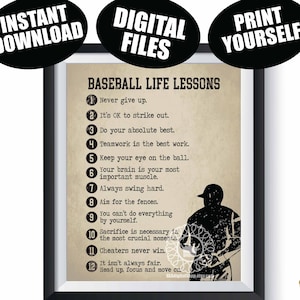 May include: Framed print with baseball life lessons. The print features a baseball player silhouette and text on a beige background. Includes the phrases "Instant Download," "Digital Files," and "Print Yourself."