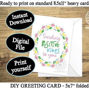 Positive Vibes Grußkarte DRUCKBAR, Denken an Sie Karte, digitale Grußkarte für Freund, senden Positivität Digital Instant Download