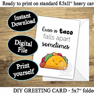 Cartão Taco Falls Apart IMPRIMÍVEL, Cartão de Apoio ao Amigo, Cartão de Incentivo para Amigo, Download Instantâneo Digital de Saúde Mental