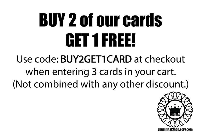 K&ouml;nnte beinhalten: Schwarz-wei&szlig;er Text auf wei&szlig;em Hintergrund mit der Aufschrift "KAUFEN SIE 2 unserer Karten, ERHALTEN SIE 1 GRATIS!" Verwenden Sie den Code: BUY2GET1CARD an der Kasse, wenn Sie 3 Karten in Ihren Warenkorb legen. (Nicht kombinierbar mit anderen Rabatten.)"