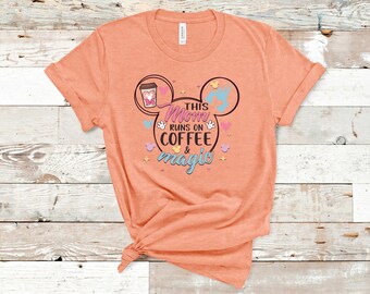 Coffe and Magic Mom Shirt