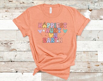 Happiest Aunt on Earth Shirt • Disney Inspired Auntie Graphic Tee