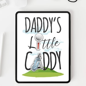 Daddy&#39;s Little Caddy
