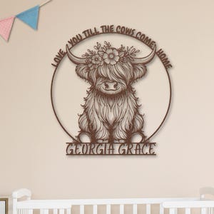 Highland Cow Name Sign, Highland Cow Nursery, Nursery Name Sign for Wall, Farm Nursery Decor, Baby Highland Cow, Custom Name Sign, Girl Name