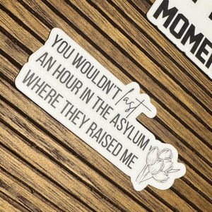 Asylum - Lyrics | Laptop & Water Bottle Stickers | Kindle Stickers