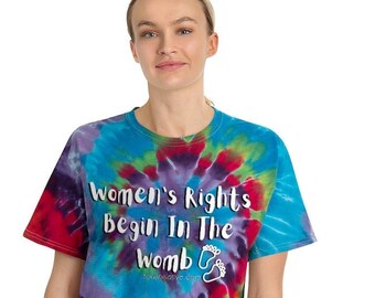 Pro-Life "Women's Rights Begin In The Womb" Tie-Dye Tee, Spiral | Pro-Life T-Shirt | 60's 70's Style | Pro-Life Hippie