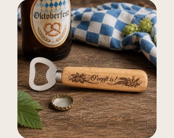 Lasergravierter Flaschenöffner Oktoberfest – O’zapft is | Edelstahlöffner mit Holzgriff und Edelweiß
